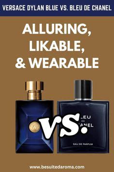 versace dylan blue vs blue de chanel|fragrantica dylan blue.